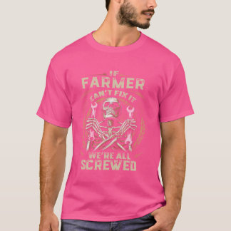 Last Name Farmer, If Farmer Can't Fix It T-Shirt