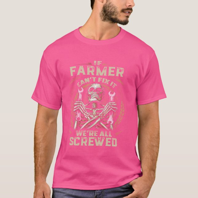 Last Name Farmer, If Farmer Can't Fix It T-Shirt (Front)