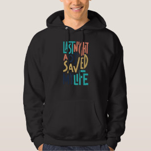 Last Night A DJ Saved My Life Indeep Hoodie