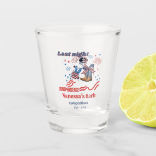 Last Night of independence 4th of ju Bachelorette  Shot Glass