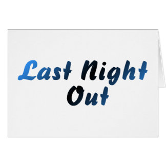 Last Night Out (blue)