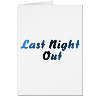 Last Night Out (blue)