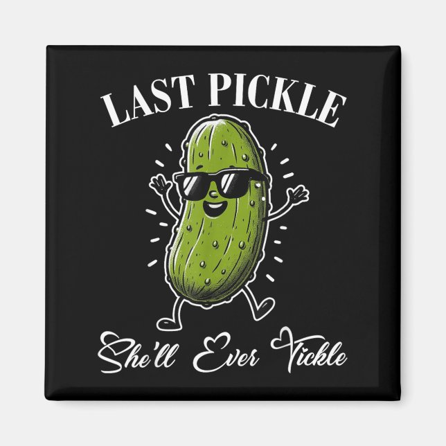 Last Pickle Shell Tickle Bachelor Party Humour Magnet (Front)
