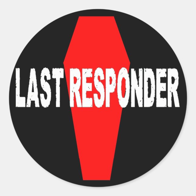 Last Responder Classic Round Sticker (Front)