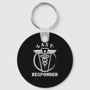 Last Responder Embalmer Funeral Director Job Gift Key Ring