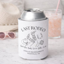 Last Rodeo Bachelorette Can Cooler | Nashville Cow