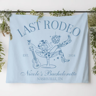 Last Rodeo Banner Custom Western Bachelorette Part Tapestry