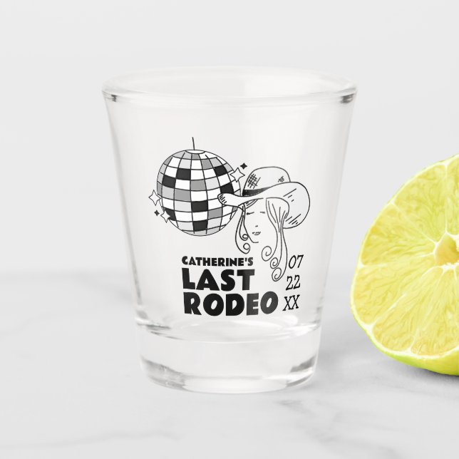 Last Rodeo Disco Cowgirl Bachelorette Party  Shot Glass (Front)
