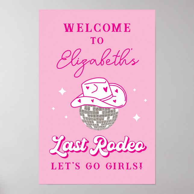 Last Rodeo Disco Cowgirl Bachelorette Welcome Poster (Front)
