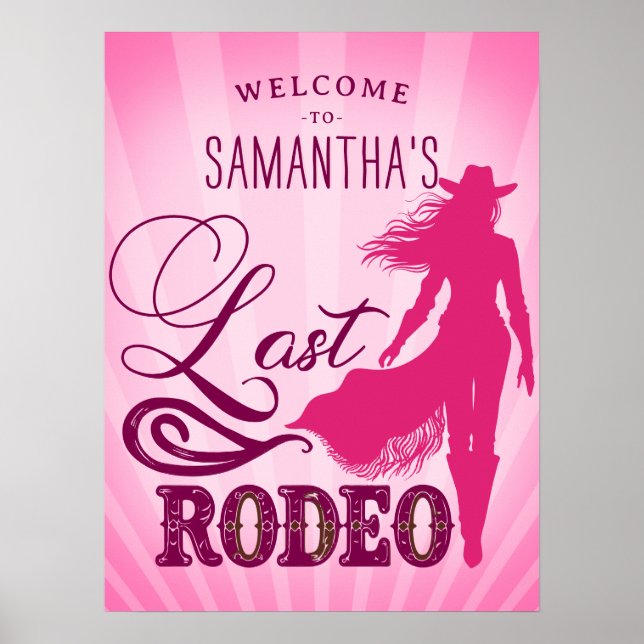 Last Rodeo Pink Cowgirl Nash Bash Bach Welcome Poster (Front)