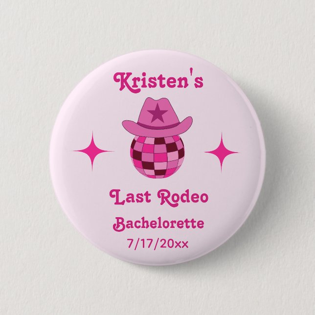 Last Rodeo Pink Disco Cowgirl Bachelorette  6 Cm Round Badge (Front)