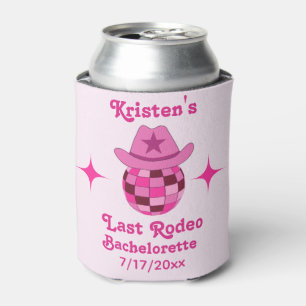 Last Rodeo Pink Disco Cowgirl Bachelorette  Can Cooler