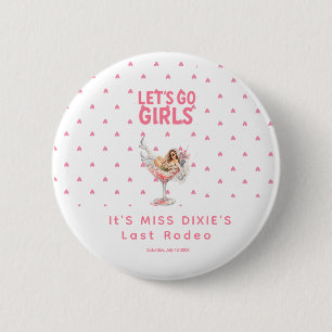 Last Rodeo Viral Classic Bachelorette Week party 6 Cm Round Badge
