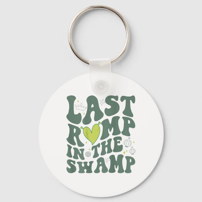 Last Romp In The Swamp (on Back)  Key Ring (Front)