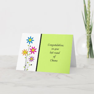 Last Round of Chemo-Congratulations Card