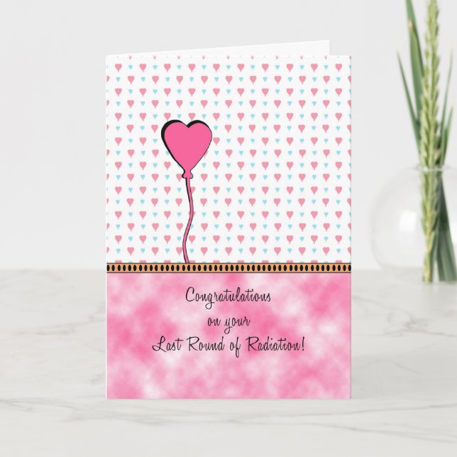 Last Round of Radiation Greeting Card (Front)