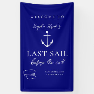 Last Sail Before The Veil Bachelorette Weekend Banner