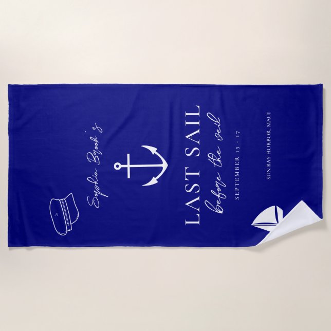 Last Sail Before The Veil Nautical Bachelorette Beach Towel (Front)