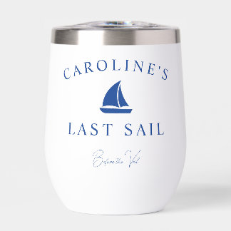 Last Sail Before the Veil Wine Tumbler