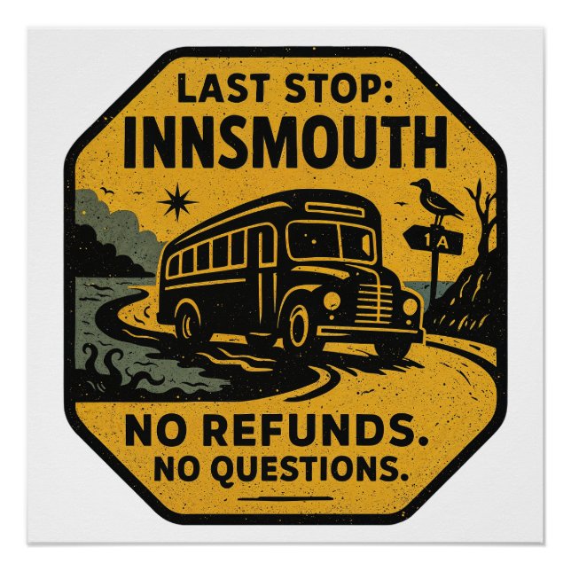 Last Stop: Innsmouth – Vintage Transit Warning Sig Poster (Front)