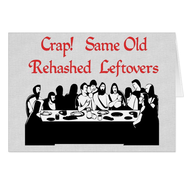 Last Supper Leftovers (Front Horizontal)