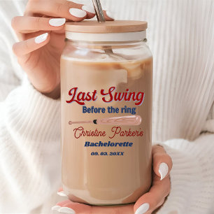Last Swing before the ring Baseball  Bachelorette Can Glass