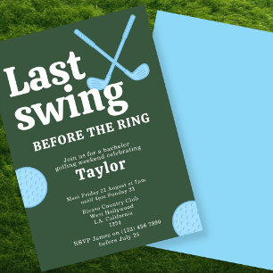 Last Swing Before The Ring Golf Bachelor Invitation