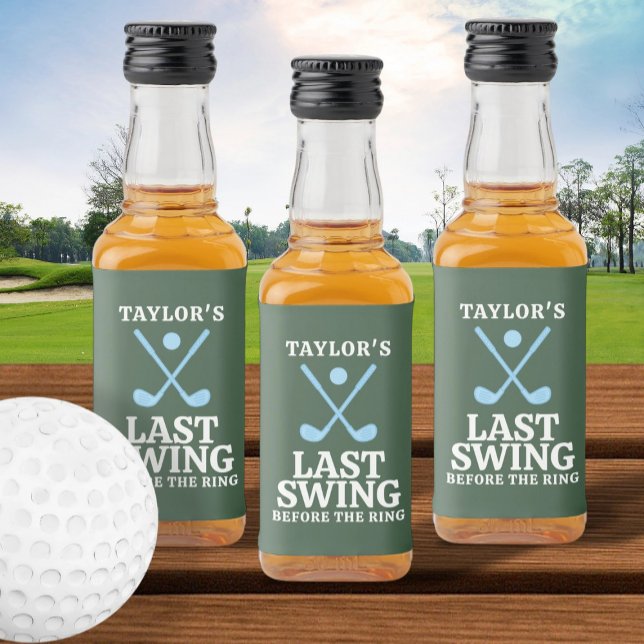 Last Swing Before The Ring Golf Bachelor Liquor Bottle Label (Last Swing Before The Ring Golf Bachelor Liquor Bottle Label by Ricaso.  Take a shot with the groom )