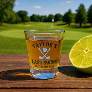 Last Swing Before The Ring Golf Bachelor Shot Glass