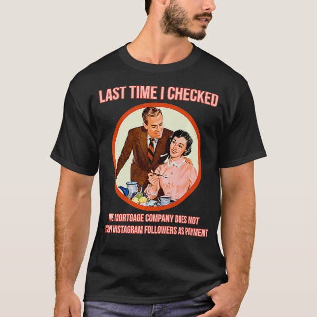 Last Time I Checked Premium  T-Shirt (Front)