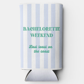 Last Toast On The Coast (Bachelorette) Coozie