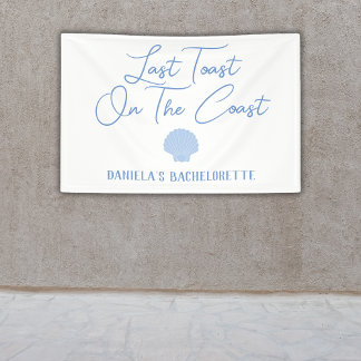 Last Toast On The Coast Beach Bachelorette Banner