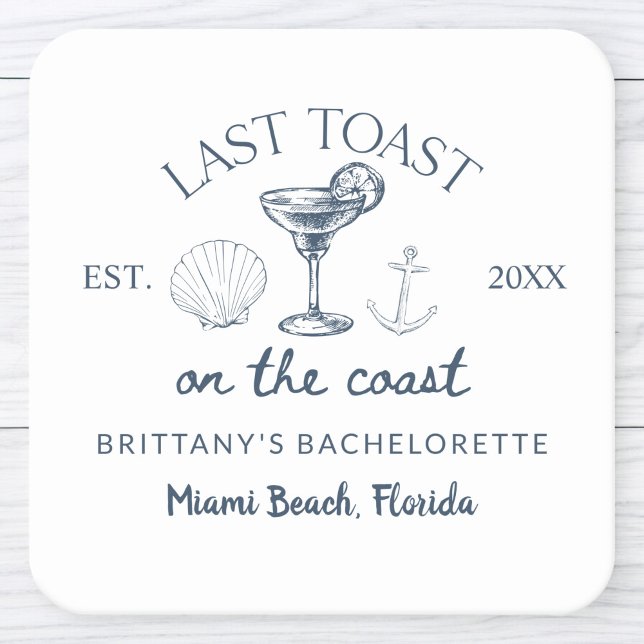 Last Toast On The Coast Beach Bachelorette Party Square Paper Coaster (Creator Uploaded)
