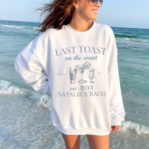 Last Toast On The Coast Beach Bachelorette Party Sweatshirt