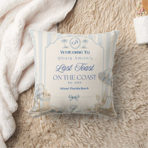Last Toast on the Coast Beach Blue Bachelorette Cushion