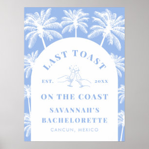 Last Toast on the Coast Beach Blue Bachelorette Poster