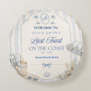 Last Toast on the Coast Beach Blue Bachelorette Round Cushion