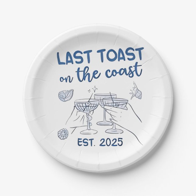 Last Toast on the Coast Est 2025 Paper Plate (Front)