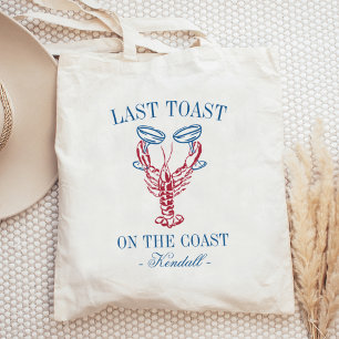 Last Toast on the Coast Lobster Bachelorette Tote Bag