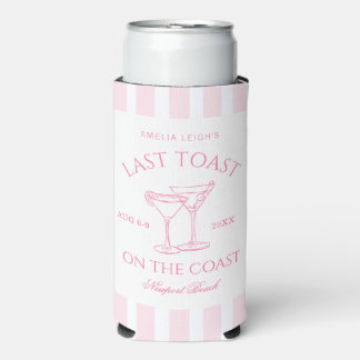 Last Toast on The Coast Pink Bachelorette Weekend Seltzer Can Cooler