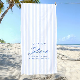Last Toast on The Coast   The Crew Beach Towel