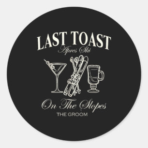 Last toast on the slopes bachelor skiing bridal classic round sticker