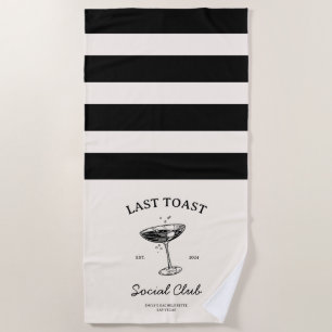 Last toast Social  Club Bachelorette Party Merch Beach Towel