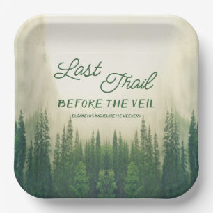 Last Trail Before The Veil Bachelorette Paper Plate