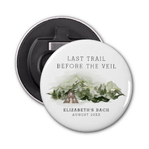 Last Trail Before The Veil Bachelorette Weekend Bottle Opener