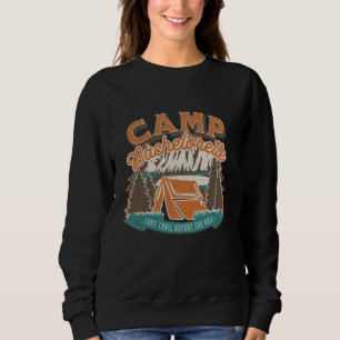 Last Trail Before The Veil Mountain Camp Bachelore Sweatshirt