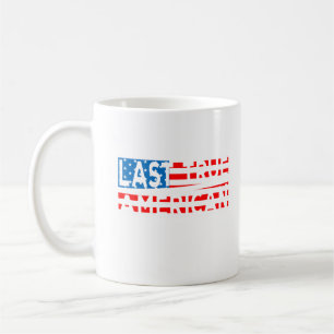 Last True American USA Patriot Coffee Mug