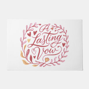 Lasting Vow Romantic Love Valentines Quote Doormat