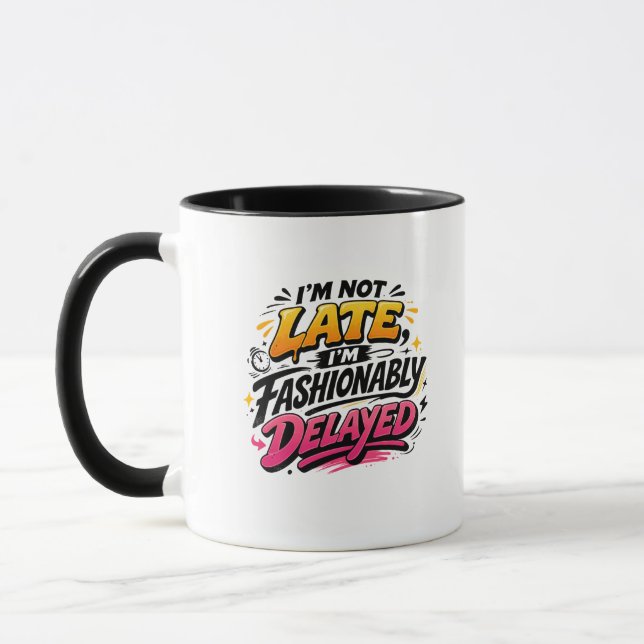 Late Delayed T-Shirt – Funny  Humour tee Mug (Left)