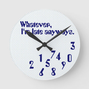 Late humour Clock